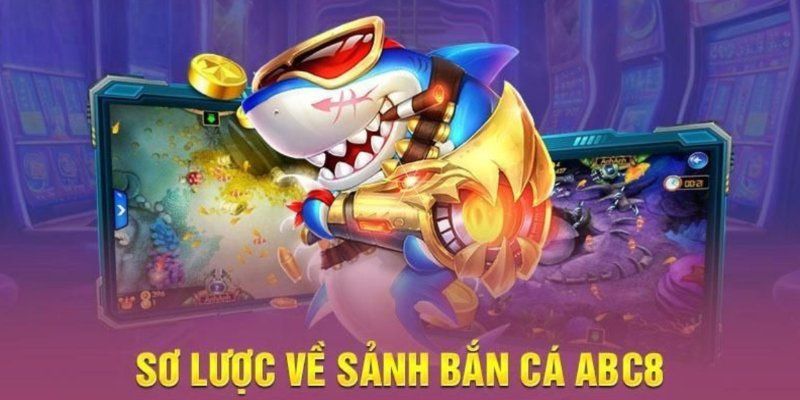 Bắn Cá Abc8 - Sảnh Giải Trí Vui Nhộn Nhất Thị Trường Game Quy trình tham gia game bắn cá đơn giản cho newbie
